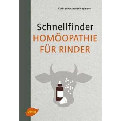 Schnellfinder Homöopathie für Rinder - Schoenen-Schragmann, Karin