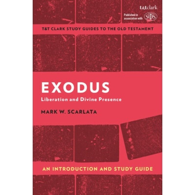 Exodus: An Introduction and Study Guide - Revd Dr M. W. Scarlata