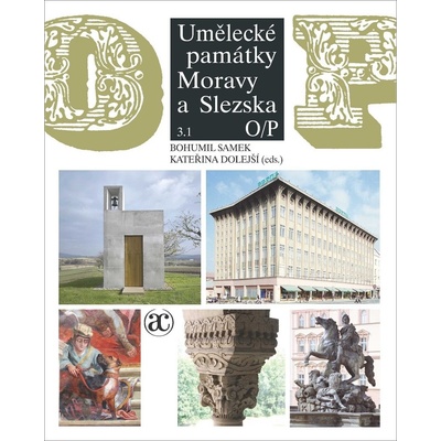 Umělecké památky Moravy a Slezska 3 (O-P - Samek Bohumil