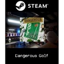 Dangerous Golf