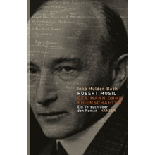 Robert Musil: Der Mann ohne Eigenschaften