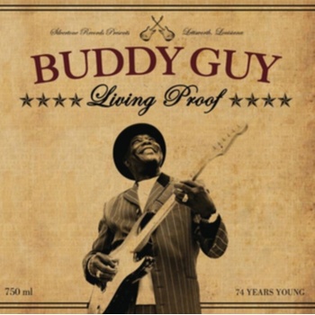 GUY BUDDY: LIVING PROOF LP