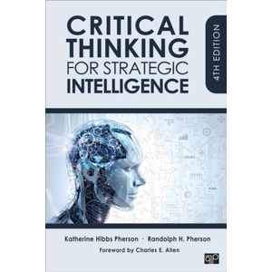 Critical Thinking for Strategic Intelligence | Randolph H. Pherson (ISBN: 9781071902288)