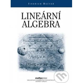 Bečvář Jindřich - Lineární algebra