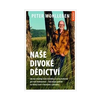 Naše divoké dědictví