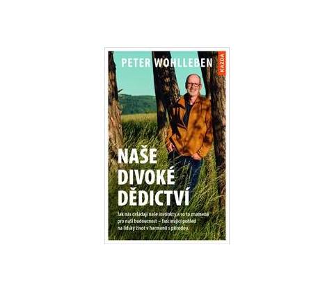 Naše divoké dědictví