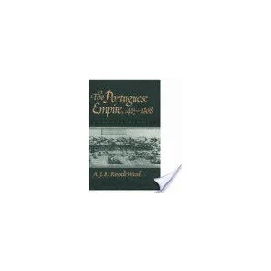 Portuguese Empire, 1415-1808 | A J R Russell-Wood (ISBN: 9780801859557)