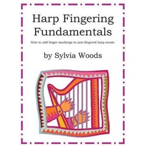 Harp Fingering Fundamentals | Sylvia Woods (ISBN: 9780936661773)