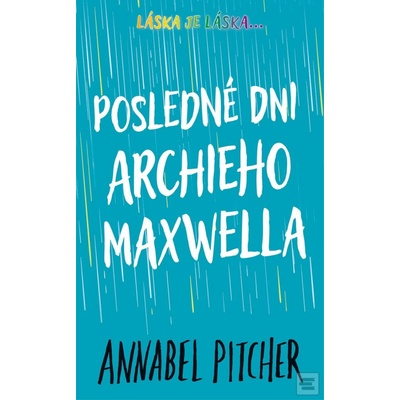 Posledné dni Archieho Maxwella