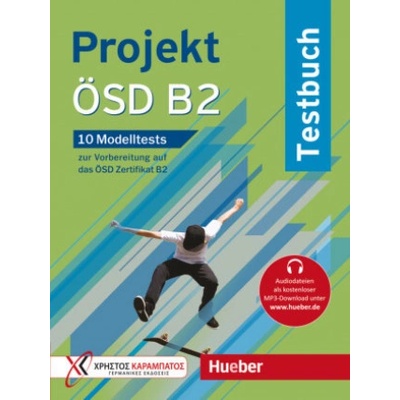 Projekt ÖSD B2 Testbuch +AUDIO - Max Hueber Verlag