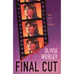 Final Cut | WORLEY OLIVIA (ISBN: 9781250392985)