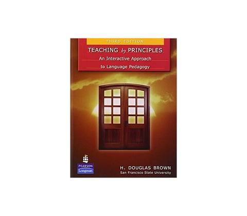 Teaching by Principles - H. Brown