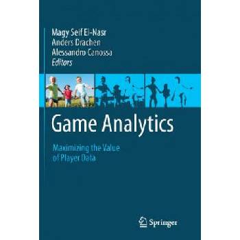 Image 1 of Game Analytics | Alessandro Canossa, Anders Drachen, Magy Seif El-Nasr