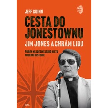 Cesta do Jonestownu - Jim Jones a Chrám lidu