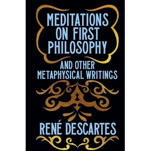Meditations on First Philosophy and Other Metaphysical Writings (ISBN: 9781398840379)