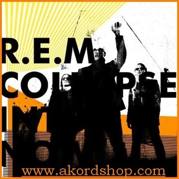 R.E.M. - COLLAPSE INTO NOW