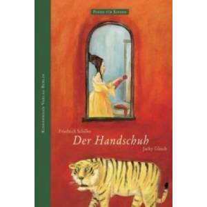 Der Handschuh | Friedrich von Schiller, Jacky Gleich (ISBN: 9783934029224)