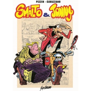 Smalto & Jonny | Giorgio Pezzin, Giorgio Cavazzano (ISBN: 9788892976504)