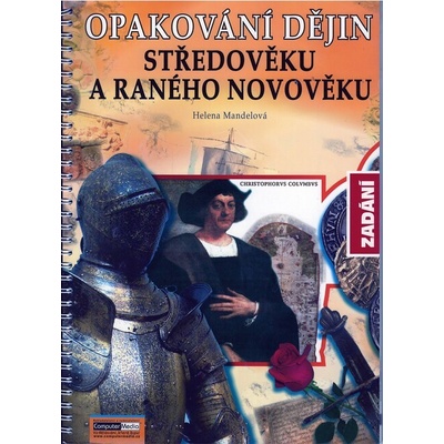 Opakování dějin Středověku a ranného novověku