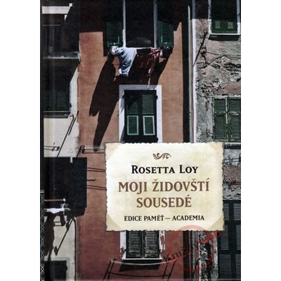 Moji židovští sousedé - Rosetta Loy