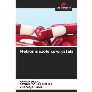 Metronidazole co-crystals (ISBN: 9786208578886)