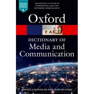 OXFORD DICTIONARY OF MEDIA AND COMMUNICATION (Oxford Paperback Reference) Oxford University Press