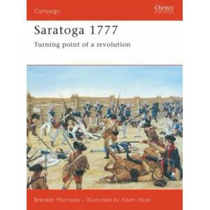 Saratoga 1777 | Brendan Morrissey (ISBN: 9781855328624)
