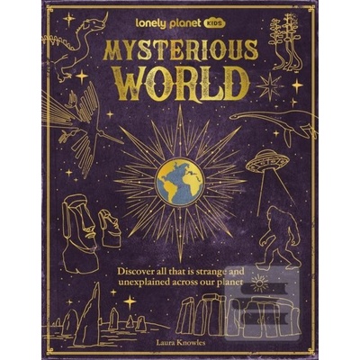 Lonely Planet Kids Mysterious Wo… (Lonely Planet)