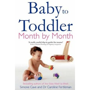 Baby to Toddler Month By Month (ISBN: 9781848502093)