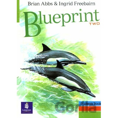 Blueprint Two Student's Book - Brian Abbs, Ingrid Freebairn