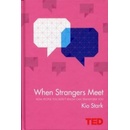 When Strangers Meet - Kio Stark