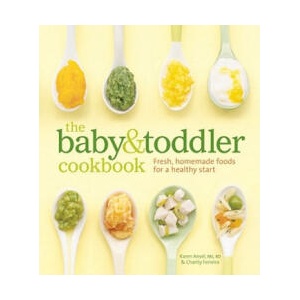 Baby and Toddler Cookbook | Karen Ansel, Charity Ferreira (ISBN: 9781740899802)