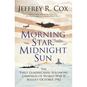 Morning Star, Midnight Sun | Jeffrey Cox (ISBN: 9781472826428)