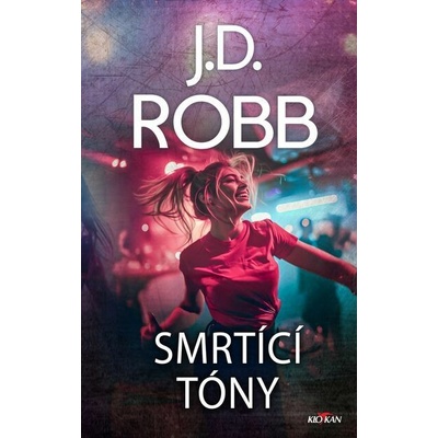 Smrtící tóny - J.D. Robb J.D. – Hledejceny.cz