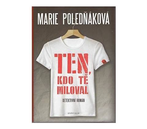 Ten, kdo tě miloval