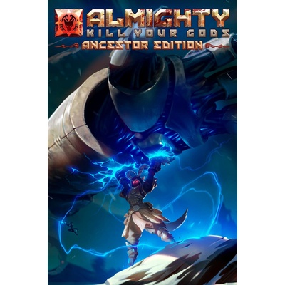 Almighty: Kill Your Gods (Ancestor Edition)