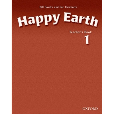 Happy Earth 1 Teachers Book - Bowler B.,Parminter S.