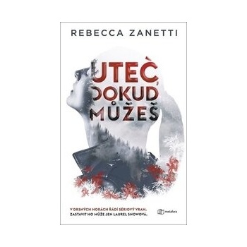 Uteč, dokud můžeš