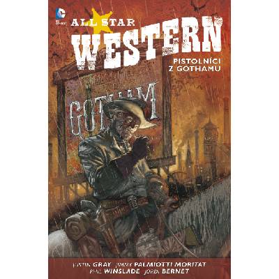 BB/art All Star Western 1: Pistolníci z Gothamu (váz.)