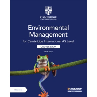 Cambridge International AS Level Environmental Management Coursebook with Digital Access (2 Years) - Tana Scott