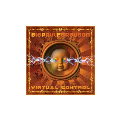 BIG PAUL FERGUSON - VIRTUAL CONTROL CD