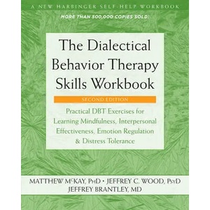 The Dialectical Behavior Therapy Skills Workbook (ISBN: 9781684034581)
