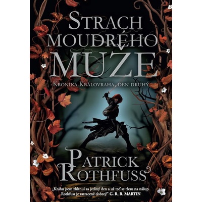 Strach moudrého muže - Nová obálka - Patrick Rothfuss