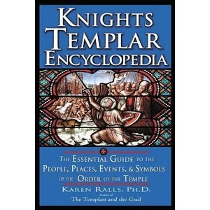 Knights Templar Encyclopedia | Karen Ralls (ISBN: 9781564149268)