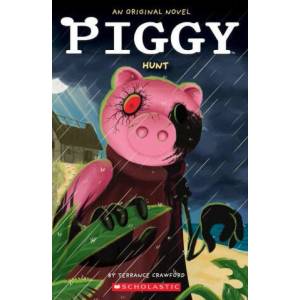 Piggy: Hunt: An Afk Novel | Dan Widdowson (ISBN: 9781339039435)