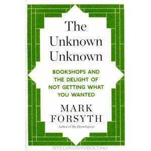 Unknown Unknown | Mark Forsyth (2014)