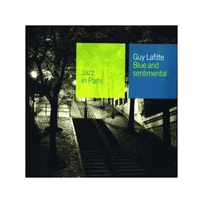 LAFITTE GUY: BLUE AND SENIMENTAL CD
