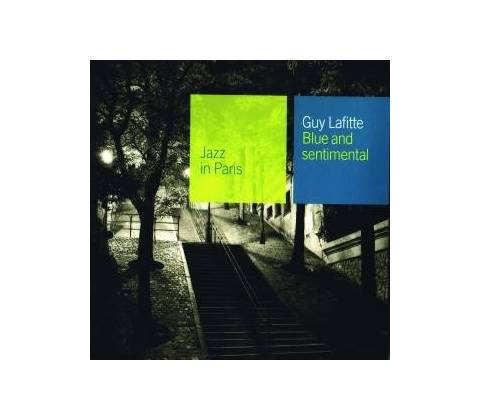 LAFITTE GUY: BLUE AND SENIMENTAL CD