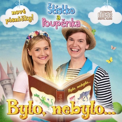 Štístko a Poupěnka Bylo, nebylo CD