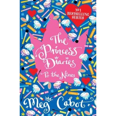 The Princess Diaries: To the Nines Princess Diaries - M. Cabot